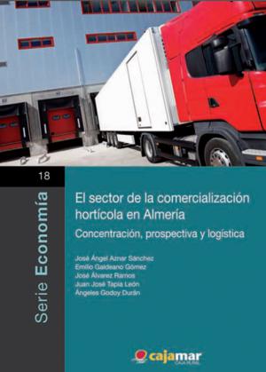 El sector de la comercialización hortícola en Almería