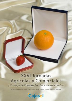 XXVI Jornadas Agrícolas y Comerciales, y Premios Fresón y Naranja de Oro