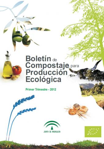 Boletín de Compostaje para Producción Ecológica 2012. Primer trimestre