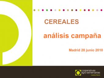 Cereales. Análisis Campaña